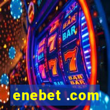 enebet .com